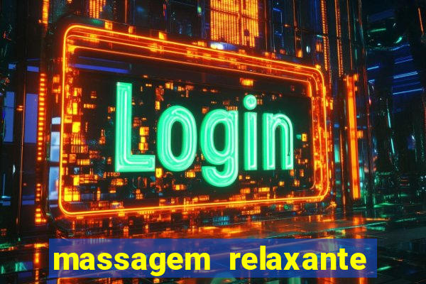 massagem relaxante em betim